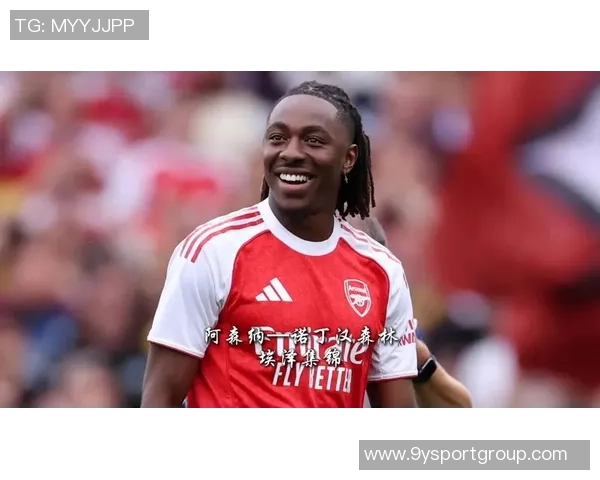 埃泽荣膺阿森纳11月最佳球员表现出色贡献三球一助